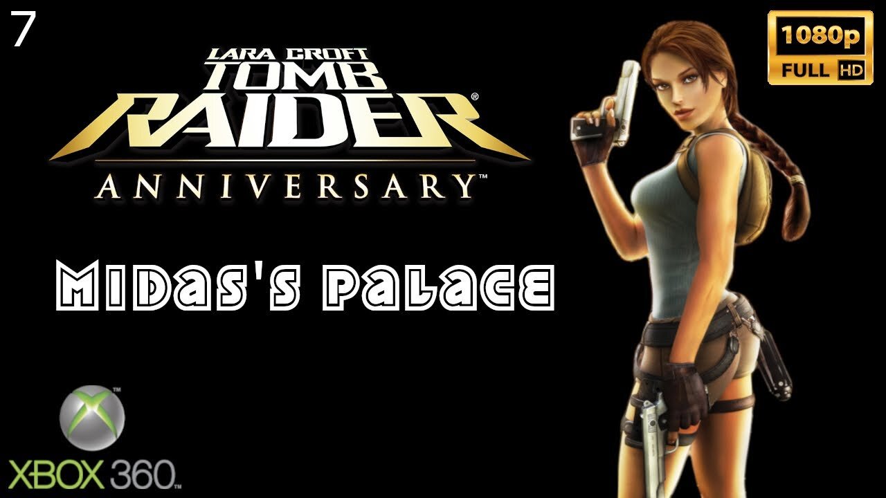 Tomb Raider Anniversary - Xbox 360 - Midas's Palace