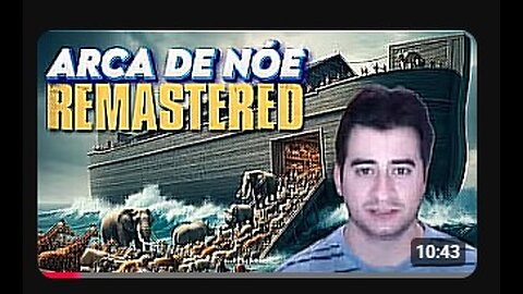 A Farsa da ARCA DE NOÉ!