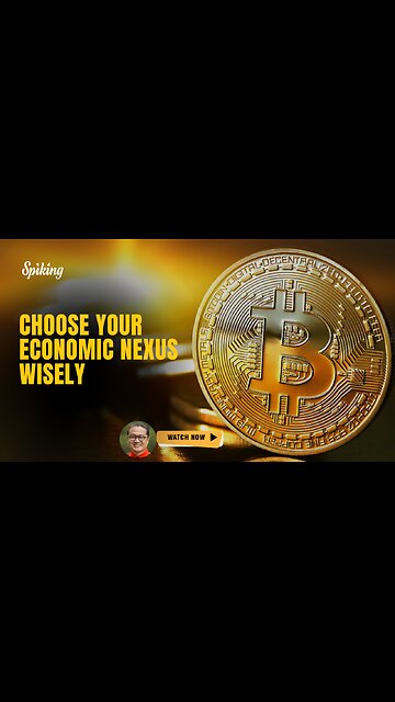 🌍 Choose Your Economic Nexus Wisely 💡🪙