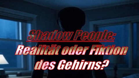 Das Phänomen der Shadow People: Schattenhafte Gestalten oder Schlafparalyse?