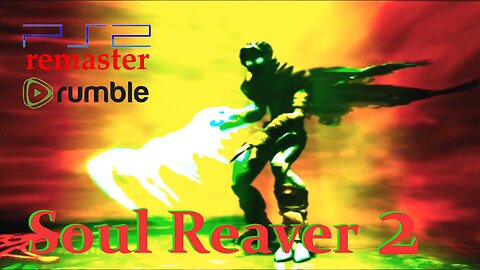 Legacy of Kain Defiance (PS2 remaster) - Soul Reaver 2 Opening Cinema
