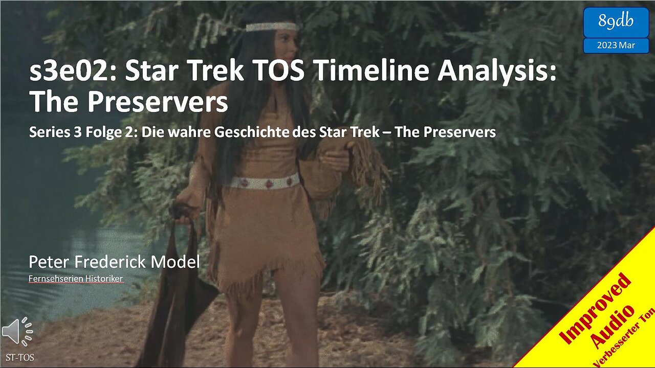 s3e02: Star Trek TOS Timeline Analysis: The Preservers