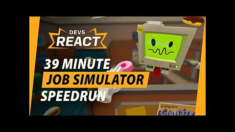 Job Simulator Developers React to 39 Minute Speedrun