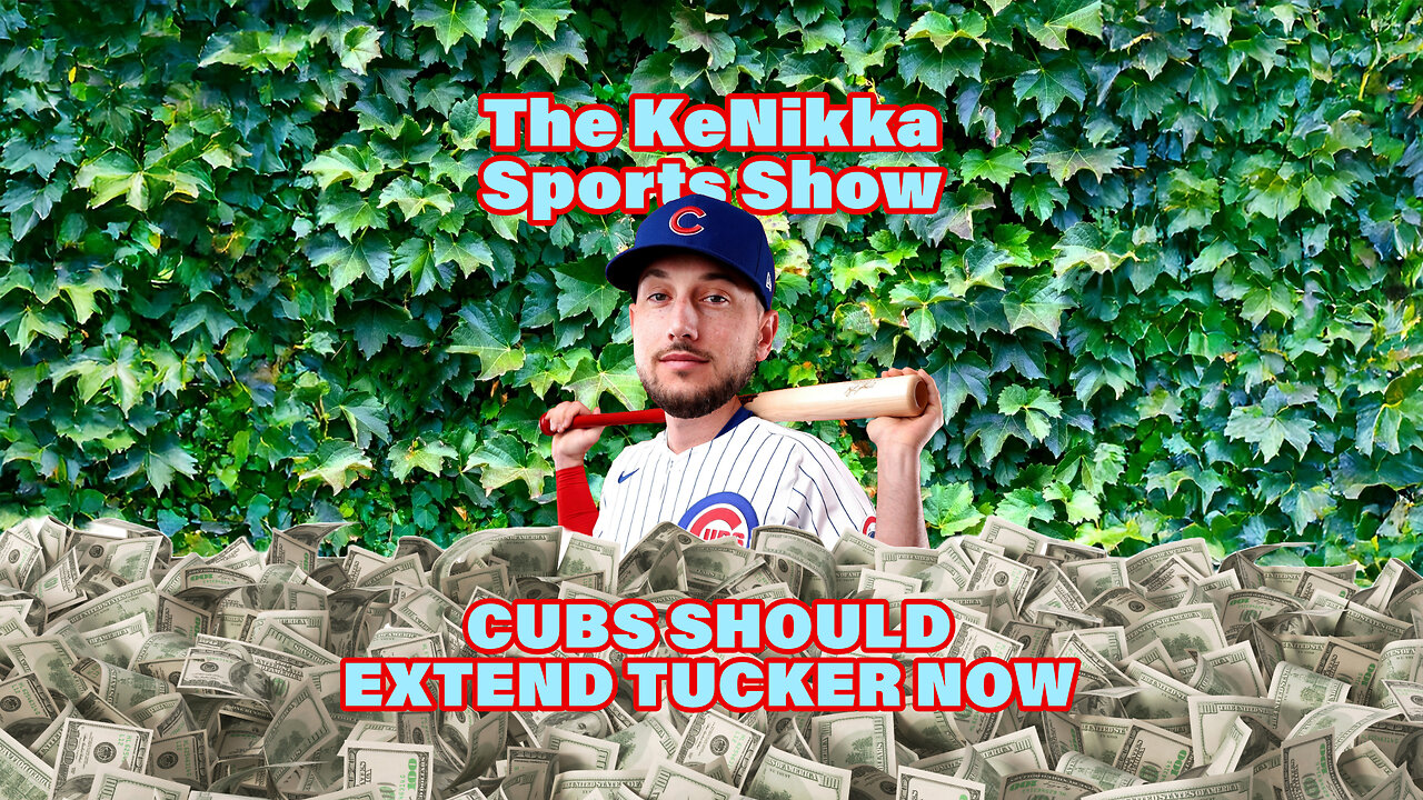 MLB: Cubs Should Extend Tucker Now