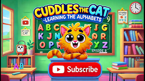 CUDDLES THE CAT - EPISODE 9 | LEARNING THE ALPHABETS