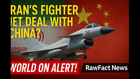 Is Iran Buying Chinese Fighter Jets? What This Means for the World | Explained in 10 Minutes”