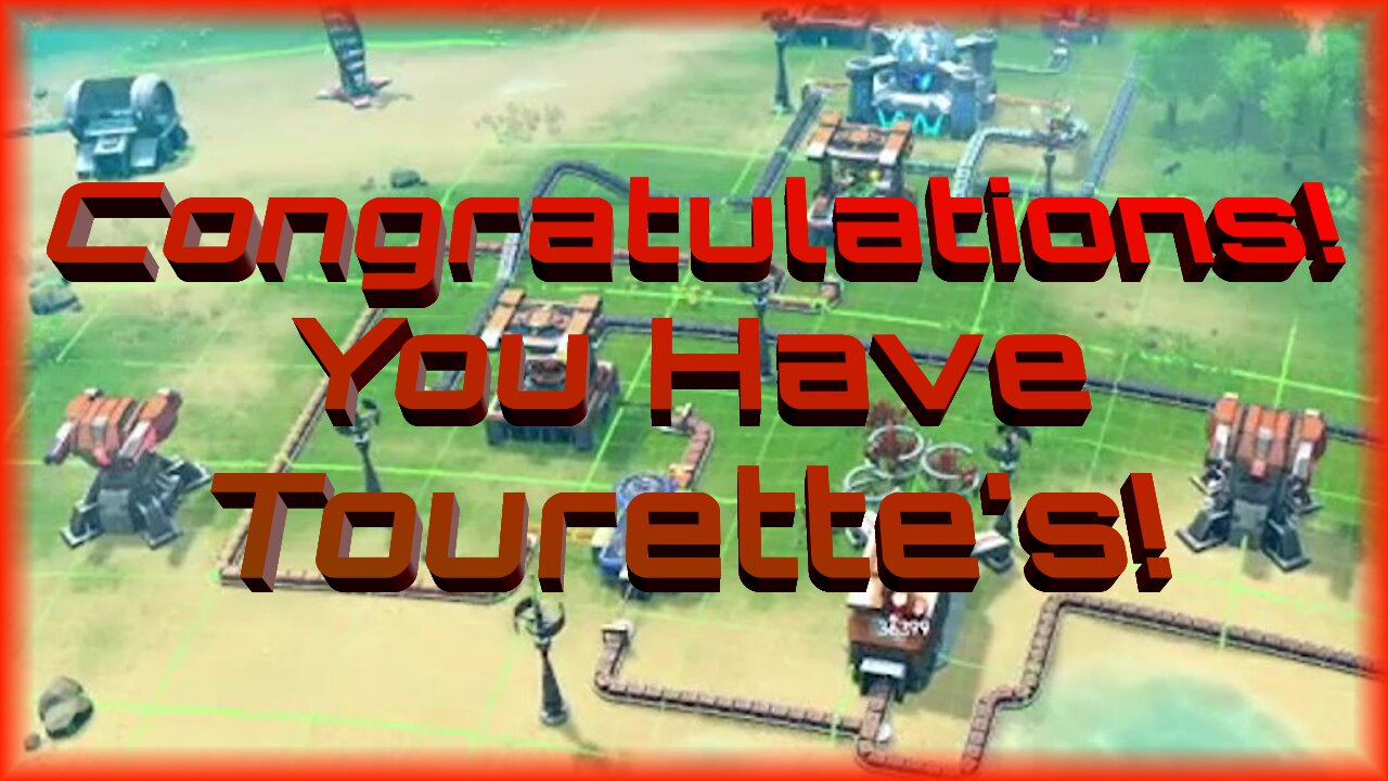 Congratulations! You Have Tourette’s! / Dyson Sphere Program R1 E10