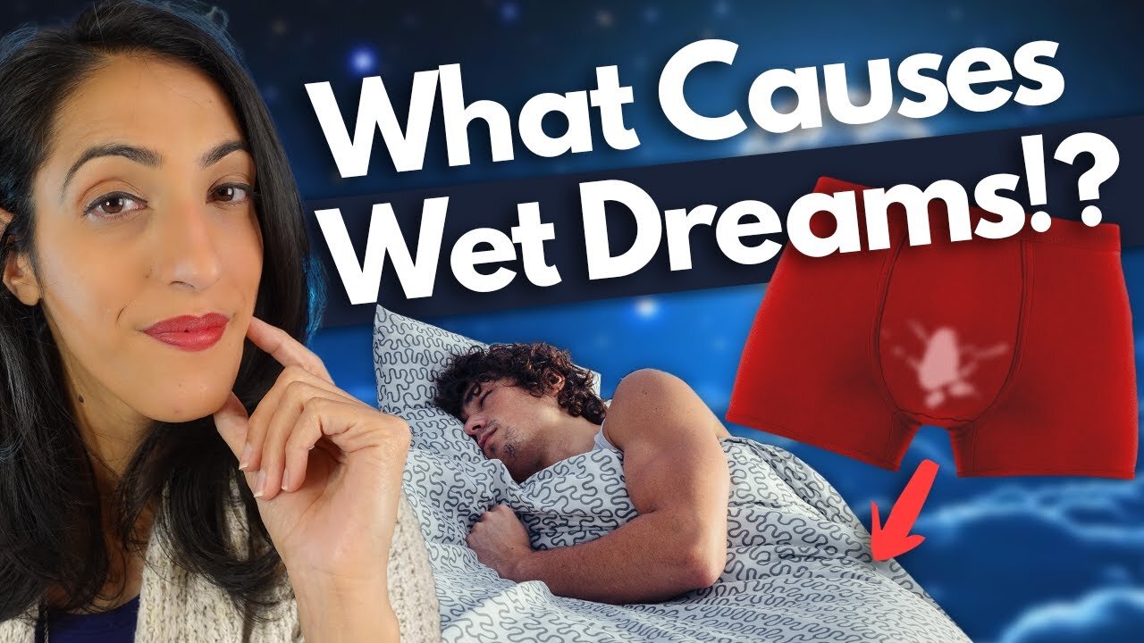 A Urologist explains nocturnal emissions (aka wet dreams, nightfall)