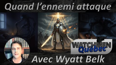 Wyatt Belk - Quand l'ennemi attaque