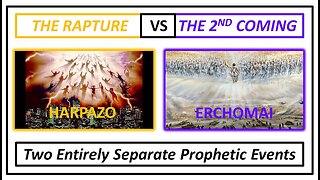The Rapture vs. The Second Coming