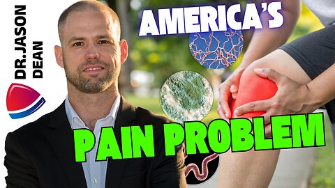Dr. Jason Dean - Ep 3057 - America's Pain Problem