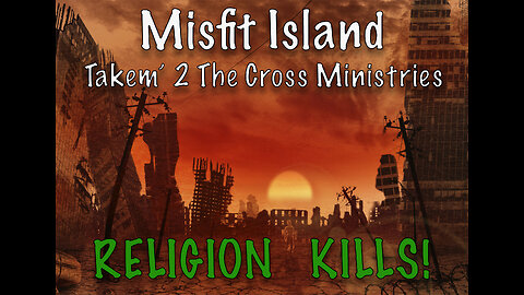 Religion Kills! Jesus is the Most Anti-Religious Man to Walk the Earth!