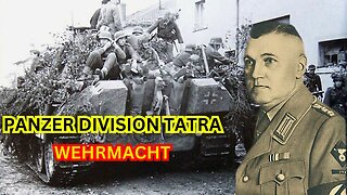 Panzer Division Tatra: Germany’s Last-Ditch Tank Force in WWII