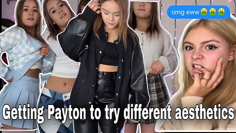 Brooke Marsden | Marsden it | beautybrooke | Making Payton try different aesthetics