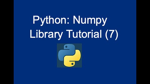 43. Python: NumPy Library Tutorial (7)