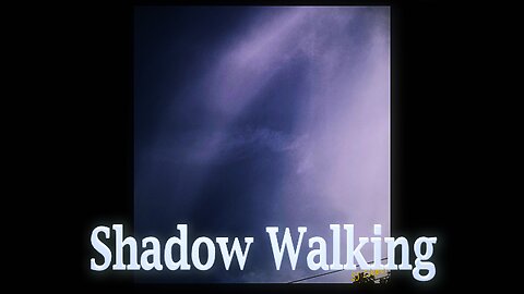 Cloudscape: Shadow Walking