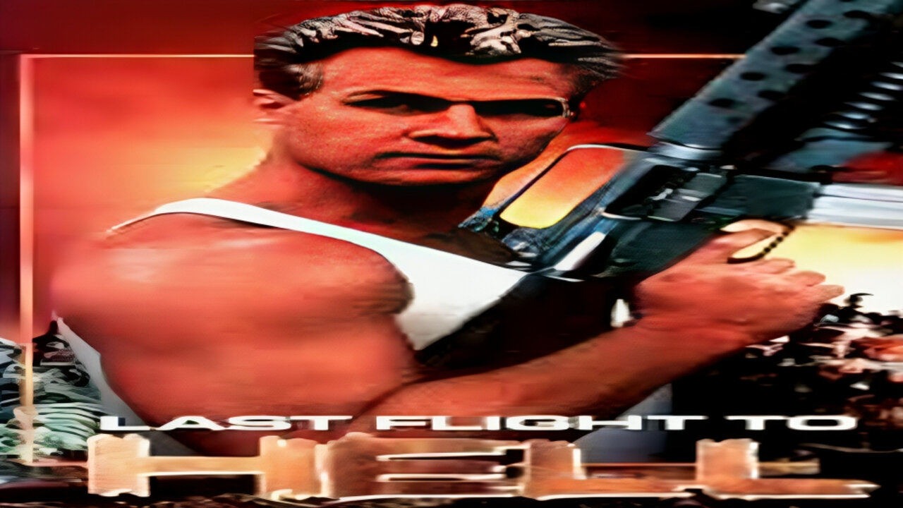 Last Flight To Hell (1990) Action