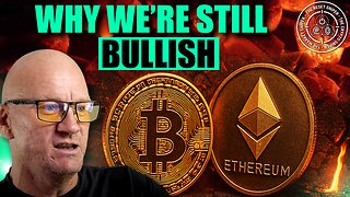 Bitcoin & Ethereum down! Whats Happening and Why are we Bullish?