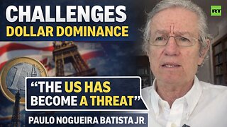 IMF veteran Paulo Batista Jr on Europe challenging dollar dominance