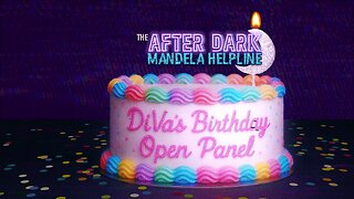 #MandelaEffects AFTER DARK MANDELA HELPLINE | BIRTHDAY EDITION!