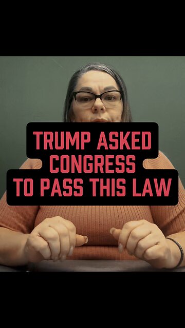 Trump Asked Congress To Pass This Law 😮