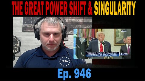 THE GREAT POWER SHIFT & SINGULARITY | Ep. 946 | Update News.