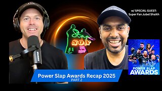 Power Slap Awards Recap 2025 | Part 2 w: Special Guest