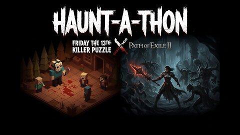 Playing Friday the 13th: Killer Puzzle and Path of Exile 2!