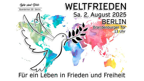 Live: Demo für Weltfrieden 02.08.2025 Berlin
