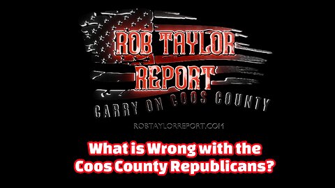 What is Wrong with the Coos County Republicans?