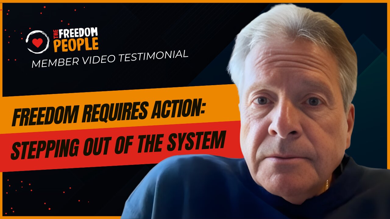 Freedom Requires Action — Stepping Out of the System