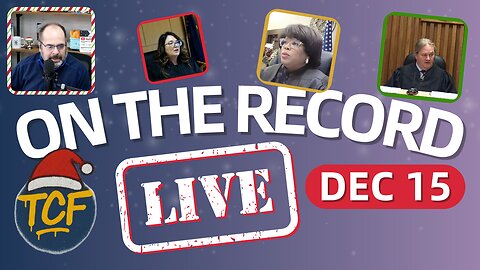 Live Court Hearings DEC 15 - Judge Simpson, Boyd, Stevens, Middleton, McNally, West | TCF LIVE #194