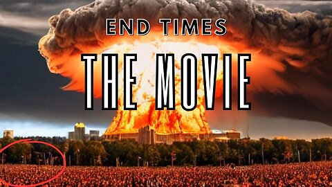 "Unveiling the Truth: Exploring the Biblical End Times Through Documentaries and Films"
