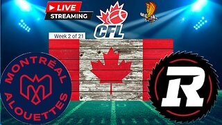 Ottawa Redblacks vs Montreal Alouettes LIVE Week 2 Watch Party and play by play
