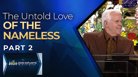 The Untold Love of the Nameless, Part 2