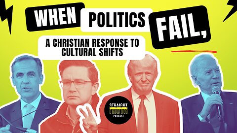 When Politics Fail, the Gospel Endures: A Christian Response to Cultural Shifts