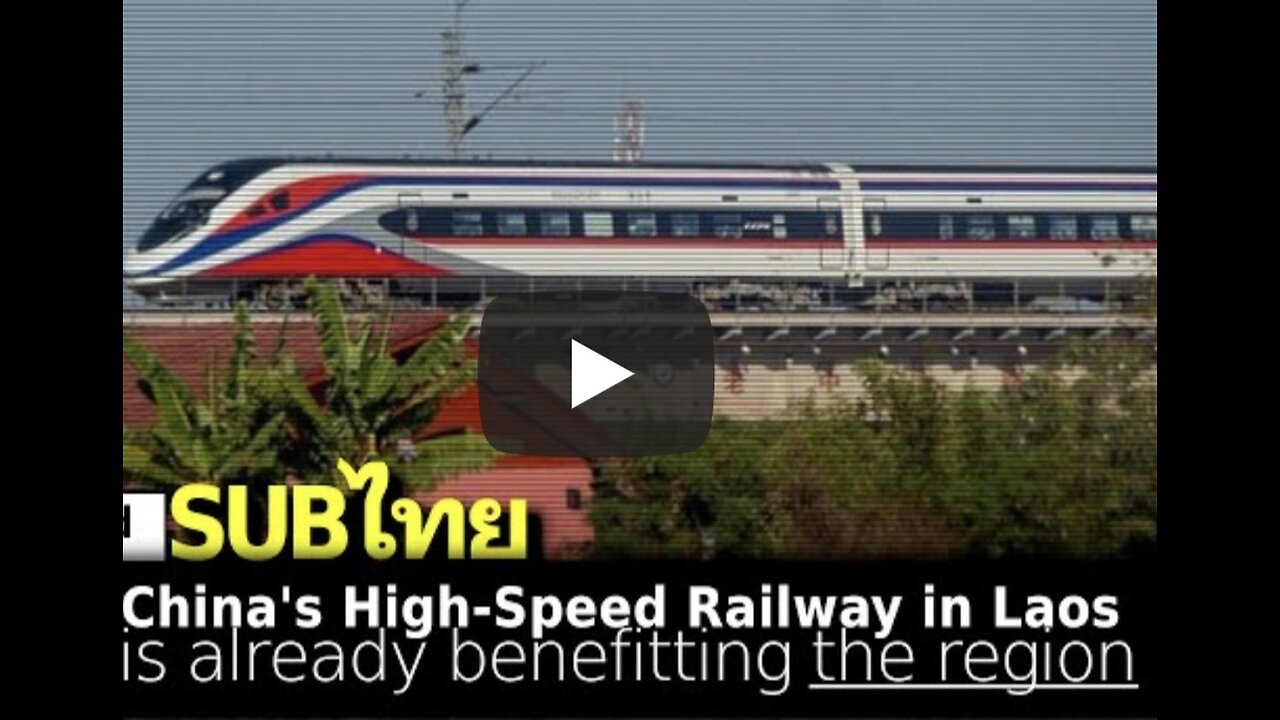 China's Laos High-Speed Railway is Already Delivering