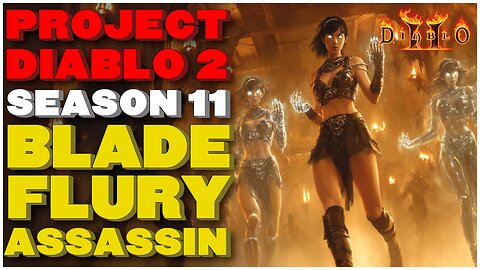 Diablo 2 Season 11 - Blade Fury Assassin! Blast Your Way Through All Content! Build Showcase