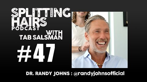 47 | Dr. Randy Johns Gets a Haircut: Healing Cancer, Understanding Dis-Ease & Rethinking Health