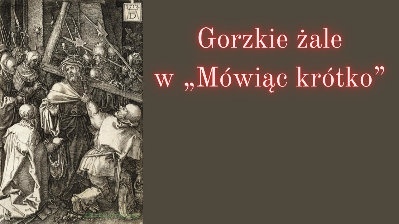 Mówiąc krótko: Gorzkie żale - zapowiedź