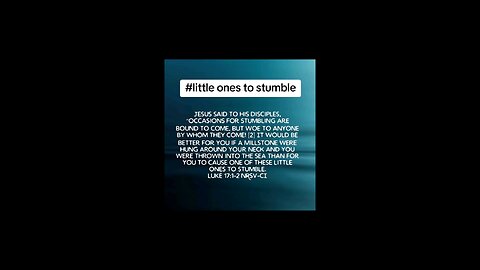 little ones to stumble #biblebuild #bibleverse #bibleverseoftheday #bible