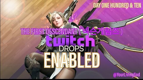 THE FIRST DESCENDANT ( 넥슨게임즈 ) ᕈS5 🎮 : SEASON TWO : INTO THE VOID : DAY ONE HUNDRED & TEN