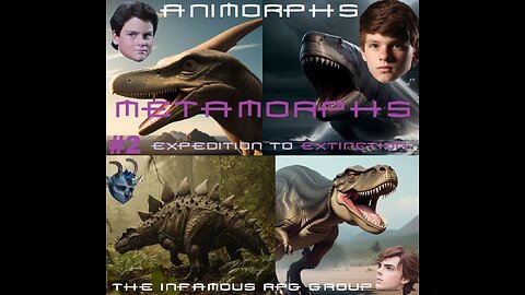 Animorphs <20 Years Later> Metamorphs #2: "Expedition to Extinction" pt 4