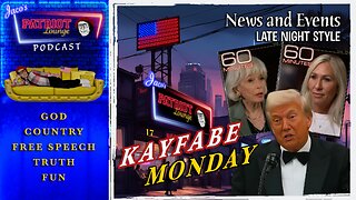 EP 248: Kayfabe Monday| Current News and Events with Humor