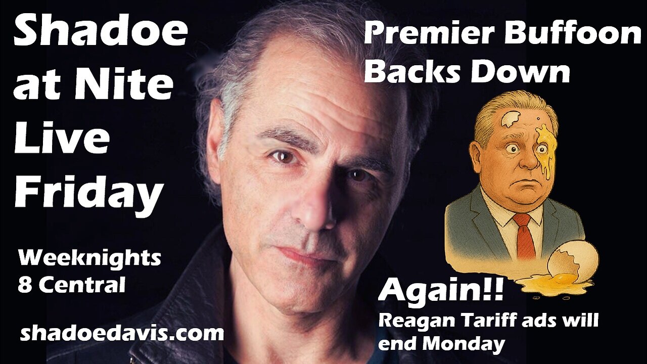 Oct. 24th/2025- Premier Buffoon Backs Down.....Again!