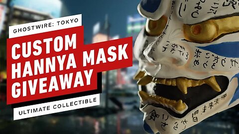 Ghostwire - Tokyo-inspired Custom Hannya Mask Giveaway - The Soul Runners - Ultimate Collectible