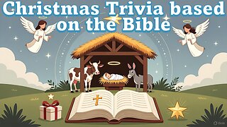 Christmas Trivia based on the Bible