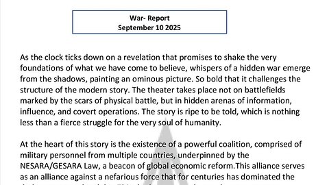 WAR REPORT - SEPT 10 2025 - THE NESARA GESARA LAW