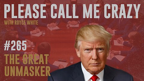 DONALD TRUMP...The Great Unmasker | EP #265 | Propaganda Revealed | Guest Host Professor Penn