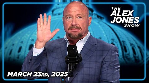 THE ALEX JONES SHOW - 3/23/2025: President Trump Thinks It’s ‘A Good Idea’ For The USA To Join The British Commonwealth, Alex Jones Responds! Plus, Attacks On Tesla Owners Escalate As The Desperate Democratic Party Officially Embraces Domestic Terro